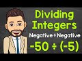 Dividing Negative Integers: Key Concepts and Examples