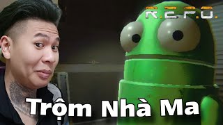 TỔ ĐỘI ỒN ÀO TRỘM NHÀ MA •R.E.P.O.