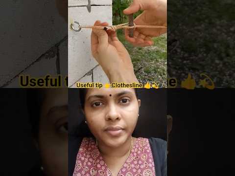 Useful tips 👉Clothesline 😍💫അയ ലൂസ് ആവാതെ കെട്ടാം👍 #diy #tricks #ytfeed #shorts #yt