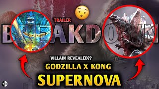 Big Details Trailer Breakdown🤯! Godzilla Villain Revealed?? Godzilla X Kong: Supernova!! YV Review |