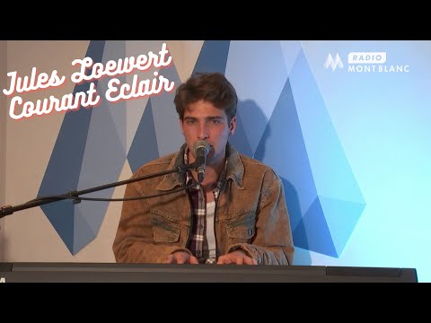 Jules Loewert - Courant Eclair (live)