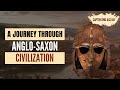 Anglo-Saxon Society and Culture