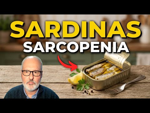 ¿Qué Pasa Si Comes 2 Latas de SARDINAS a la Semana? (Sarcopenia y Azúcar)