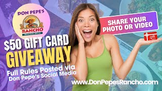 🎉 Don Pepe’s Rancho Monthly Gift Card Giveaway 2025 – Official Rules
