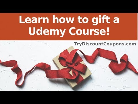 Learn how to gift a Udemy Course to your loved ones - How ...