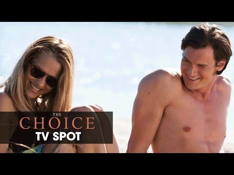 The Choice (2016 Movie - Nicholas Sparks) Official TV Spot – “Let Your Heart Decide”