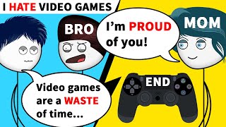 When a Gamer Hates Video Games