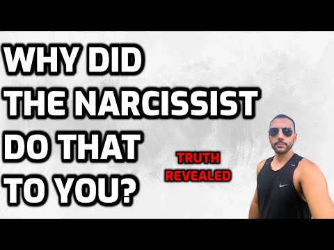 Why Did The Narcissist Do That To You? - TRUTH REVEALED