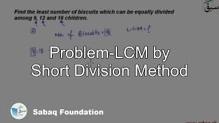 Problem-LCM by Short Division Method