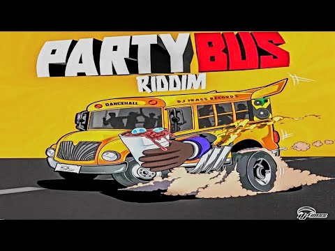 Party Bus Riddim | Dj Frass Party Bus Riddim Mix 2024 | Calum beam intl