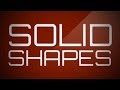 Properties of 2D and 3D Shapes