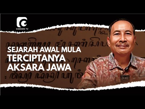 SEJARAH AWAL MULA TERCIPTANYA AKSARA JAWA