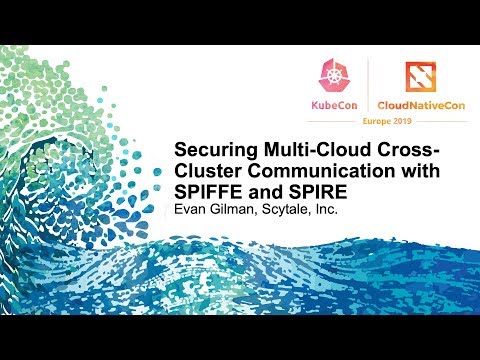 Securing Multi-Cloud Cross-Cluster Communication with SPIFFE and SPIRE