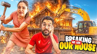 We Are BREAKING Our HOUSE 😭