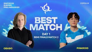 OBABO VS PINKROID || BEST MATCH | EUROPE PRELIMINARIES DAY 1 | SWC2025 | Summoners War