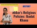 Akbar's Religious Policies and Practices