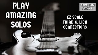 Play Amazing Smoking Solos Easy Ways To Connect Licks Scales Triads #guitarlicks #guitarscales