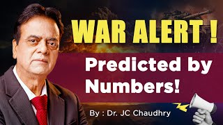 World War 3 Prediction 2025 | Numerology Analysis by Dr. JC Chaudhry | July & August Dates Revealed