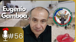 🎙️ Pollitos de GALLINAS DE RAZA: De EUROPA a HISPANOAMÉRICA | Podcast #56 con Eugenio Gamboa