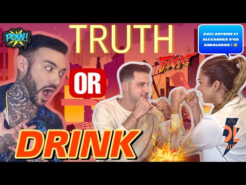 TRUTH OR DRINK ft ANTOINE et ALEXANDRA D’OD ANDALOUSIE !???( LES VILAINS DISENT TOUT!! ?? )