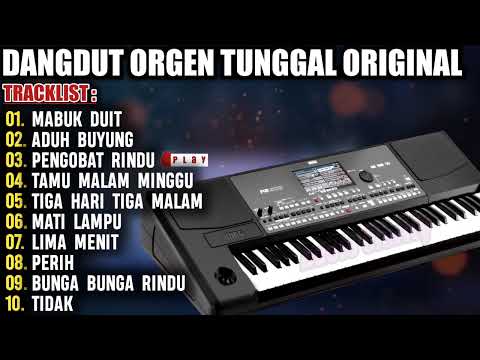 DANGDUT ORGEN TUNGGAL FULL ALBUM LAGU LAWAS