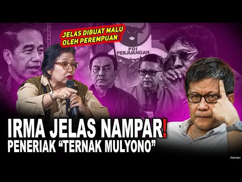 IRMA NASDEM SELAMATKAN JOKOWI ! BERI PESAN MENOHOK UNTUK KAUM PECUNDANG. PDIP BUNGKAM AKAR RUMPUT