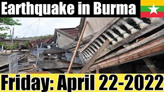 Burma Earthquake - Earthquake in Myanmar City Today |April 22-2022|