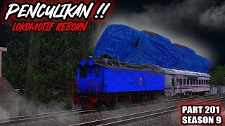 PENCULIKAN - BADUNG KRL NAKAL || LOKOMOTIF REBORN PART 201 SEASON 9