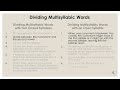 Dividing Multisyllabic Words with Open Syllables