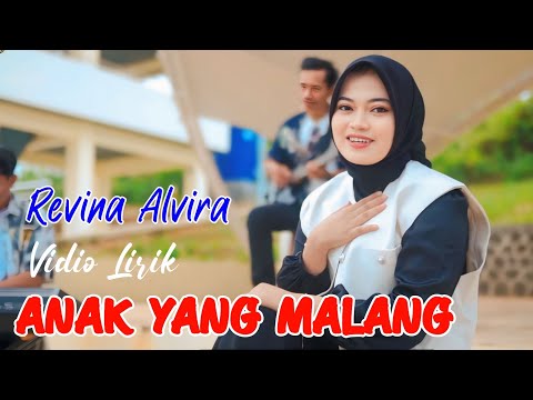 ANAK YANG MALANG| Lirik Lagu  | REVINA ALVIRA COVER DANGDUT TERBARU 2024