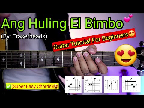 Ang Huling El Bimbo - Eraserheads (Super Easy Chords)😍 | Guitar Tutorial