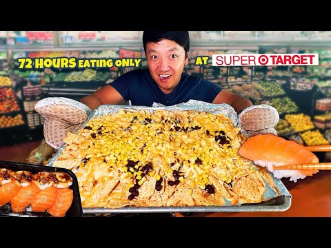 72 Hours Eating ONLY at SUPER TARGET Food Challenge