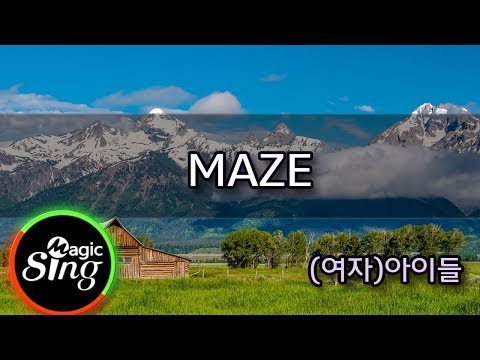 [매직씽아싸노래방] (여자)아이들  – MAZE  노래방(karaoke) | MAGICSING