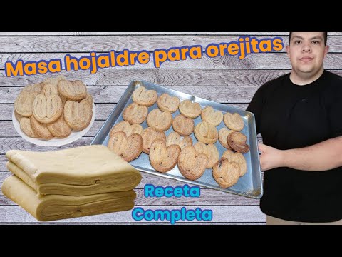 Así hago la masa hojaldre sin tanto trabajo para hacer orejitas y otras figuras en mi panadería