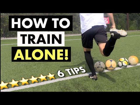 How to Practice Soccer ALONE | 6 Individual Training Tips