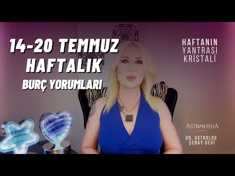 14 - 20 Temmuz 2025 Haftalık Burç Yorumları | Merkür Retrosu, Satürn ve Neptün Geçişleri!