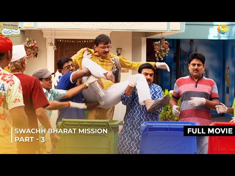 Kyu Gokuldhamvasi Ban gaye Safai Karamchari? | FULL MOVIE | Part 3 | Taarak Mehta Ka Ooltah Chashmah