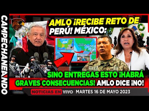 AMLO ¡RECIBE RETO DE PERÚ! DE NO HACER CASO ¡HABRÁ GRAVES CONSECUENCIAS INTERNACIONALES!