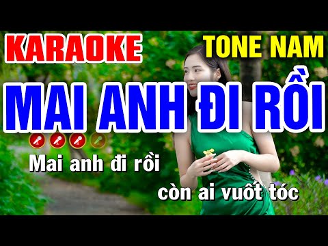 MAI ANH ĐI RỒI Karaoke Liên Khúc Tone Nam SIÊU HAY | Bến Tình Karaoke