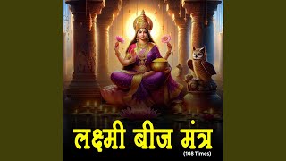 Laxmi Beej Mantra (108 Times)