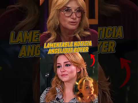 Sufre Angelique Boyer