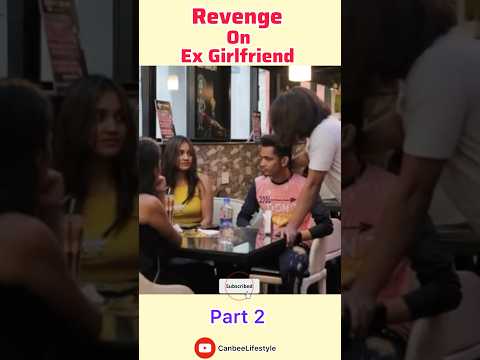 Revenge on Ex Girlfriend #trending #explore #trendingshorts #viralvideo #viralshorts #shortvideo