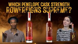 Penelope Barrel Strength 7 Year vs Original | Blind Taste Test