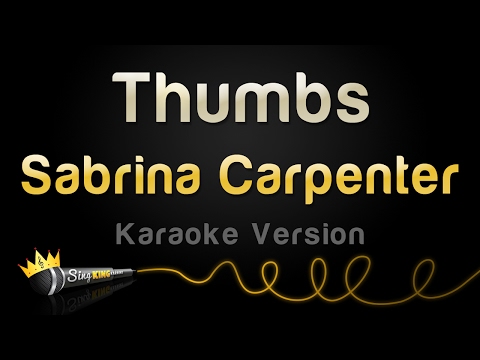 Sabrina Carpenter – Thumbs (Karaoke Version)