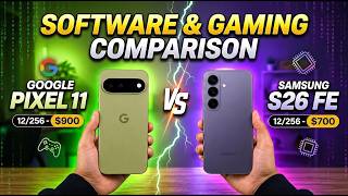 Google Pixel 11 vs Samsung S26 FE – Software & Gaming Comparison! 🔋🎮
