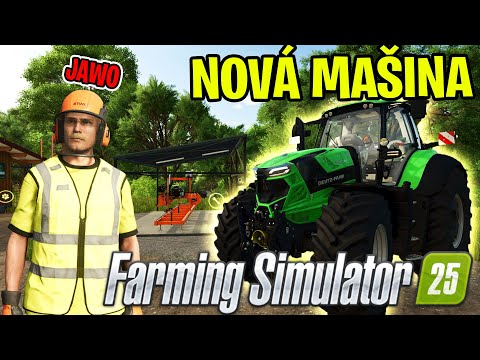 Prvá ťažba dreva a skvelý nový traktor! | Farming Simulator 25  #16