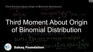 Third Moment About Origin of Binomial Distribution
