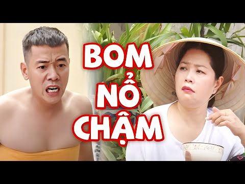 HÀI 2025 | BOM NỔ CHẬM | Cười Đau Ruột Với Tú Vịt, Việt Bắc, Thanh Hương