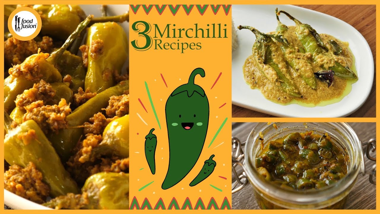 3 Mirchilli Recipes #35
