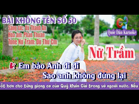 Karaoke Bài Không Tên Số 50 | Slow Rock | Tone Nữ Trầm (Cm,Tp:61) | Quốc Dân Karaoke